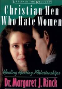 Christian men who hate women - Margaret J. Rinck