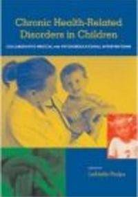 Chronic Health-related Disorders in Children - LeAdelle Phelps