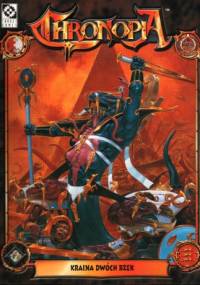 Chronopia - Kraina Dwóch Rzek - praca zbiorowa