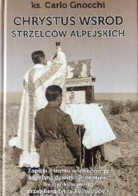 Chrystus wśród Strzelców Alpejskich - Carlo Gnocchi