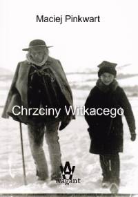 Chrzciny Witkacego - Maciej Pinkwart