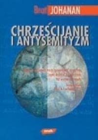 Chrześcijanie i antysemityzm - brat Johanan