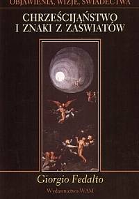 Chrześcijaństwo i znaki z zaświatów - Giorgio Fedalto