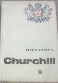 Churchill - Alfred Liebfeld