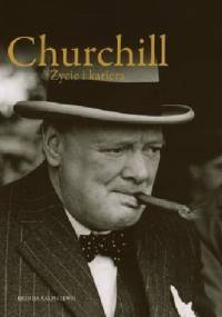 Churchill. Życie i kariera - Brenda Ralph Lewis