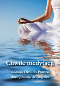 Chwile medytacji - Divaldo Pereira Franco