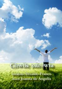 Chwile zdrowia - Divaldo Pereira Franco