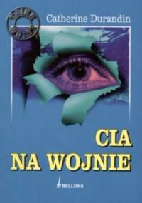 CIA na wojnie - Catherine Durandin