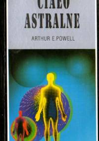 Ciało Astralne - Arthur Powell