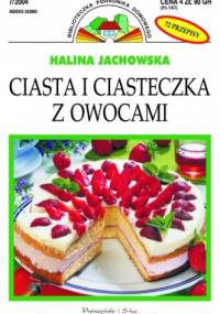 Ciasta i ciasteczka z owocami - Halina Jachowska