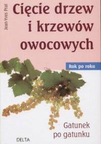 Cięcie drzew i krzewów owocowych - Jean-Yves Prat