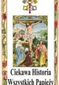 Ciekawa Historia Wszystkich Papieży - Seweryn Mosz