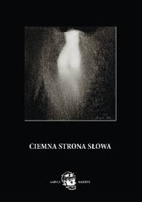 Ciemna Strona Słowa - praca zbiorowa