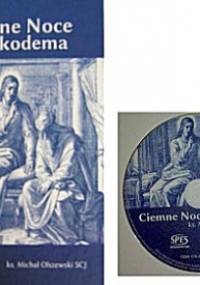 Ciemne Noce Nikodema - ks. Michał Olszewski SCJ