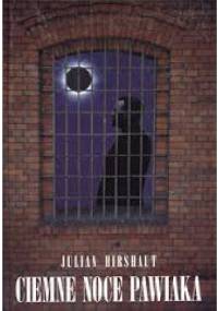Ciemne noce Pawiaka - Julian Hirshaut