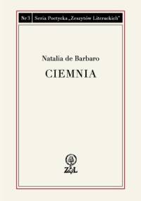 Ciemnia - Natalia de Barbaro