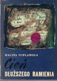 Cień dłuższego ramienia - Halina Popławska