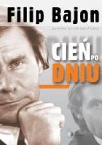 Cień po dniu - Filip Bajon