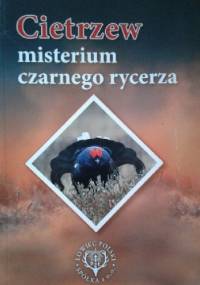 Cietrzew. Misterium czarnego rycerza - Paweł Bombik