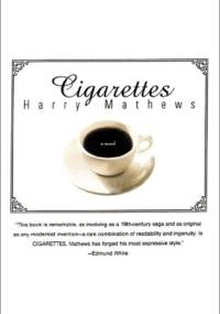 Cigarettes - Harry Mathews
