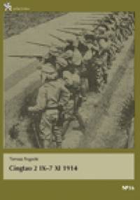 Cingtao 2 IX – 7 XI 1914 - Tomasz Rogacki