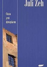 Cisza jest dźwiękiem - Juli Zeh