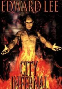 City Infernal - Edward Lee