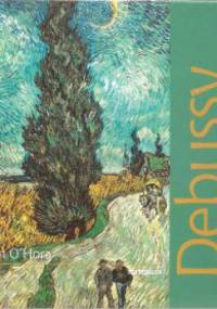 Claude Debussy - Wielcy Kompozytorzy - Agnieszka Draus