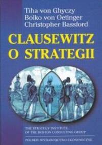 Clausewitz o strategii - Von Ghyczy Tiha