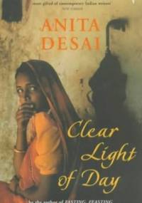 Clear Light of Day - Anita Desai