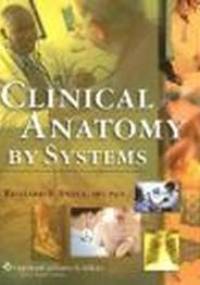 Clinical Anatomy by Systems - Richard Snell