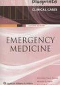 Clinical Cases in Emergency Medicine - M. Fibin