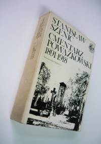Cmentarz Powązkowski 1891-1918 - Stanisław Szenic