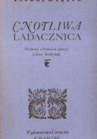 Cnotliwa ladacznica - Thomas Dekker