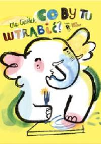 Co by tu wtrąbić? - Aleksandra Cieślak