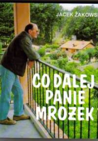 Co dalej panie Mrożek - Jacek Żakowski