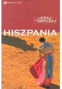 Co kraj to obyczaj. Hiszpania - Marian Meaney