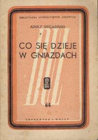 Co się dzieje w gniazdach - Adolf Dygasiński