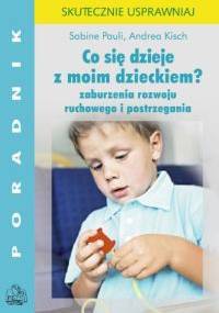 Co się dzieje z moim dzieckiem - Pauli Sabine, Andrea Kisch