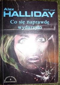 Co się naprawdę wydarzyło - Alex Holliday