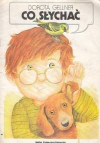 Co słychać - Dorota Gellner
