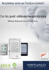 Co to jest obłomowszczyzna? - Mikołaj Dobrolubow