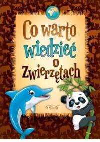 Co warto wiedzieć o zwierzętach - Wiesław Błach