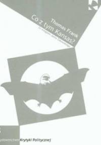 Co z tym Kansas - Frank Thomas