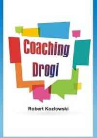 Coaching drogi - Robert Kozłowski