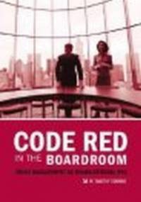 Code Red in the Boardroom Crisis Management - W. Coombs