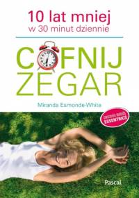 Cofnij zegar - Miranda Esmonde-White