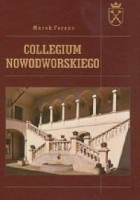 Collegium Nowodworskiego - Marek Ferenc