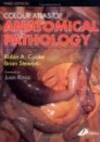 Colour Atlas of Anatomical Pathology - J. Robin