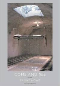 Come and See - Fanny Howe